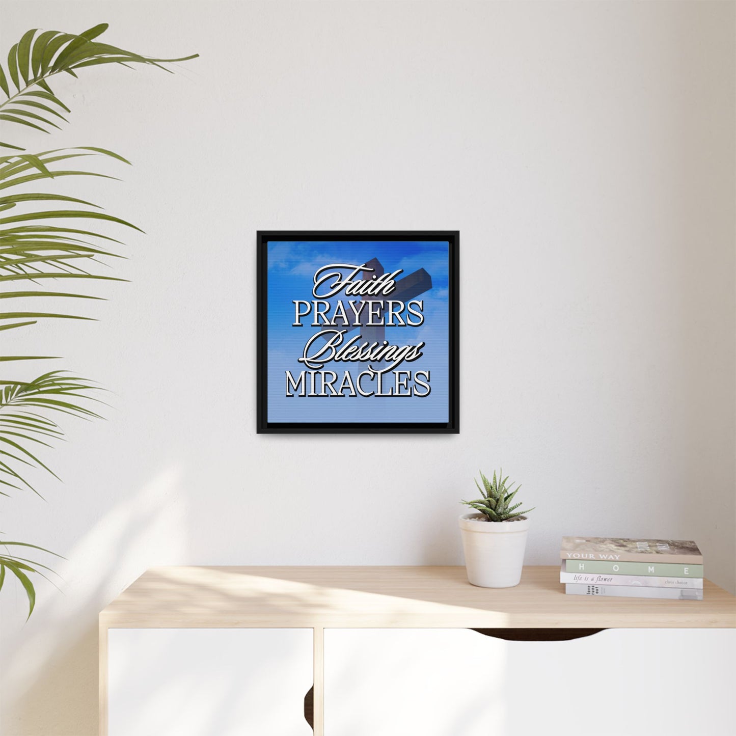 Faith Prayers Blessings Miracles Framed Gallery Canvas