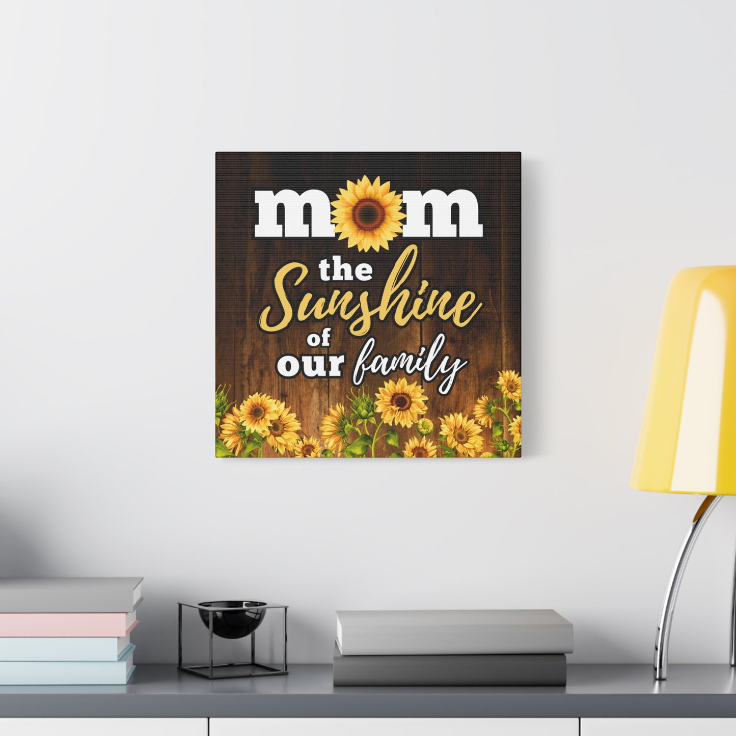 Mom the Sunshine of our family Gallery Wrap Canvas