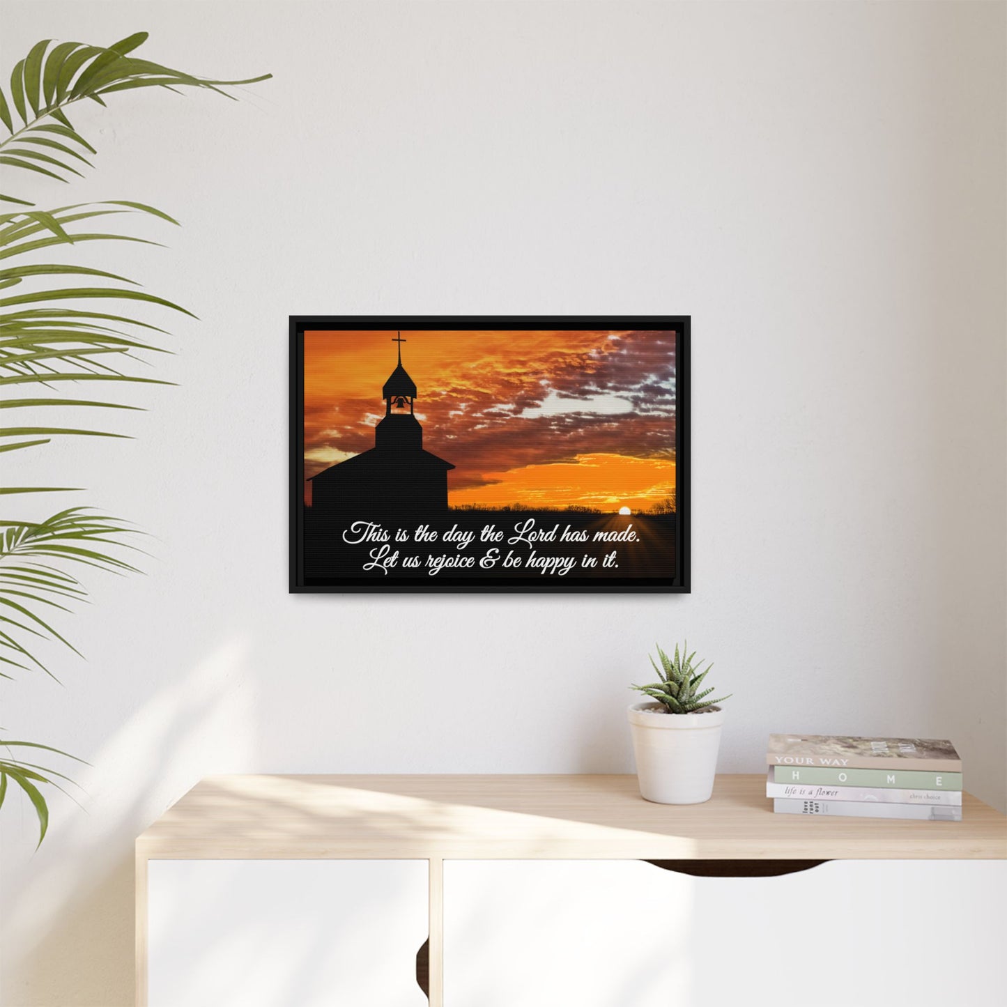 This is the Day the Lord has Made, Premium Framed Canvas, Original Photography by Eric Johnson