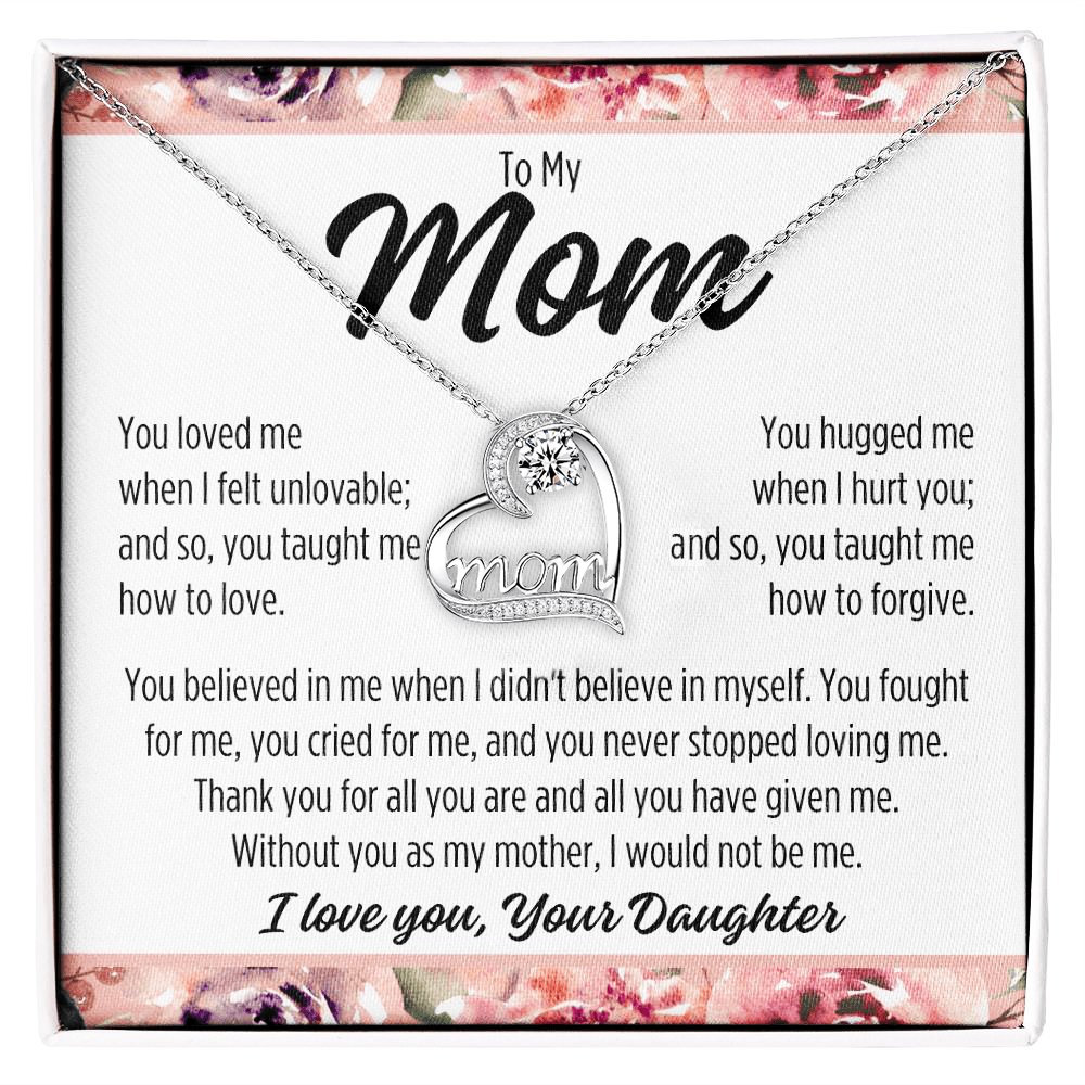 To My Mom From Daughter "You loved me.." Mom's Love Necklace (Ships Tomorrow From Texas)