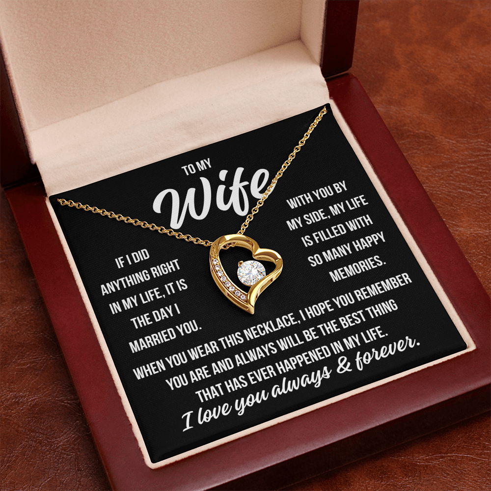 To My Wife "If I did anything right..." Forever Love Necklace With Lighted Luxury Box