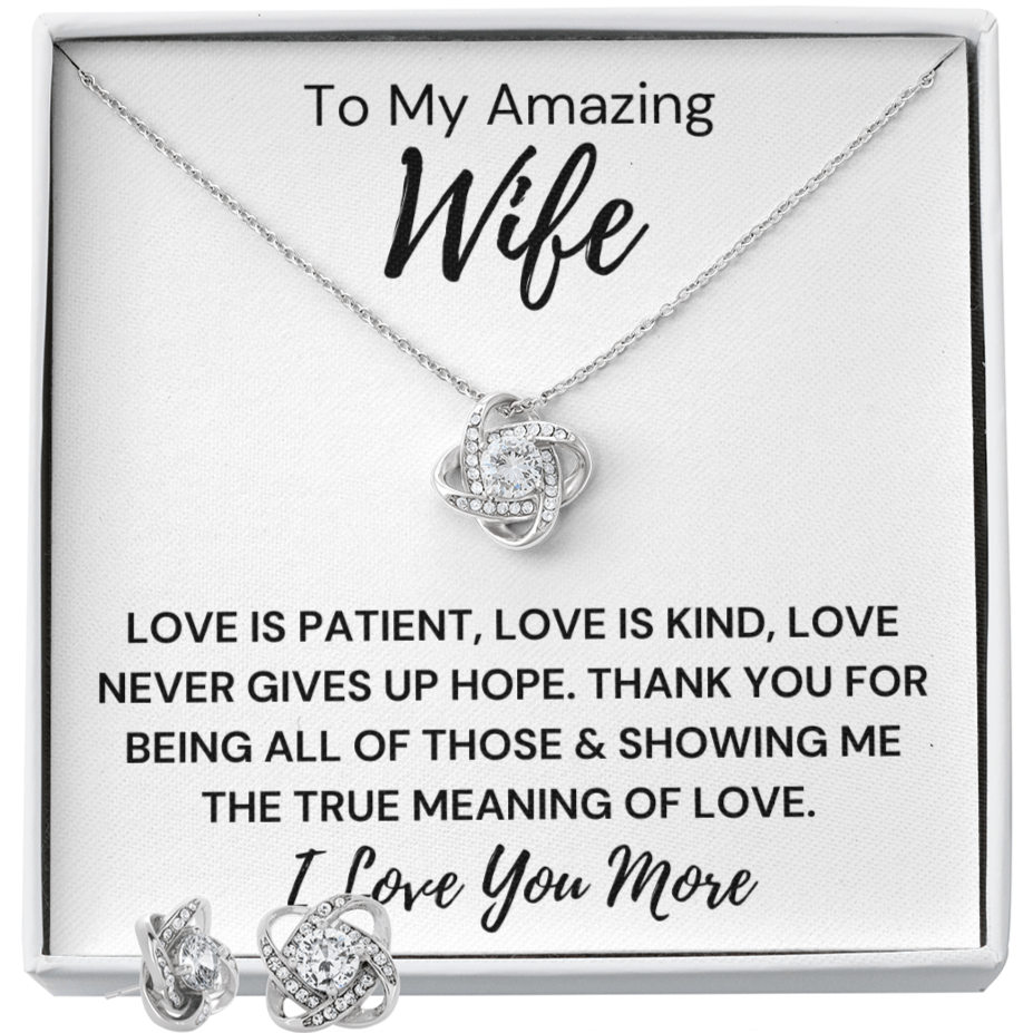 Gift to Beautiful Wife - Love Is Patient Love Knot Necklace & Earrings Set (Ships Tomorrow From Texas)