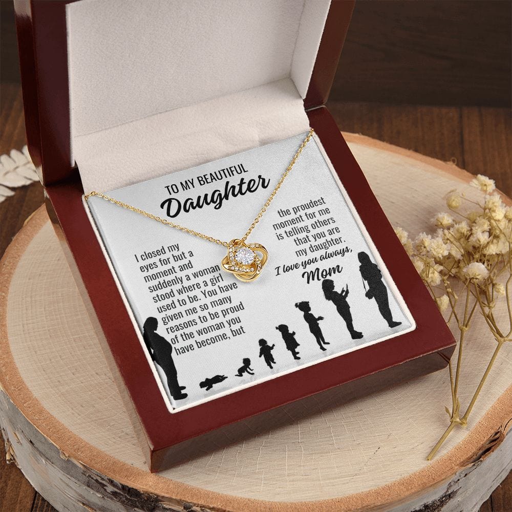 From Mom To Daughter "I closed my eyes..." Love Knot Necklace