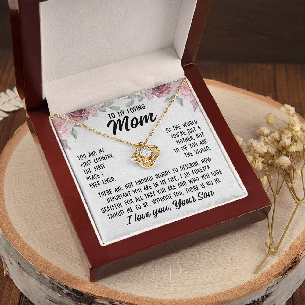 To Mom From Son "You are my first...." Love Knot Necklace