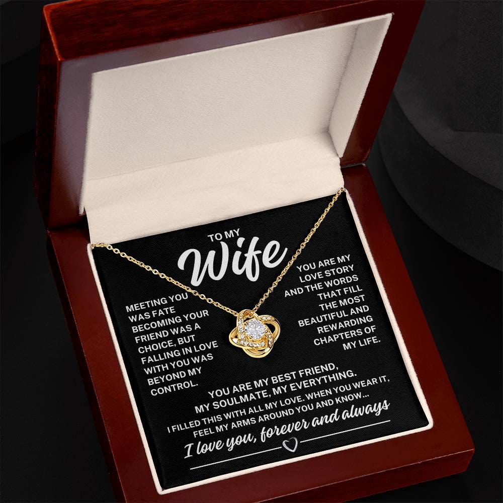 To My Wife "Meeting you was fate..." Love Knot Necklace
