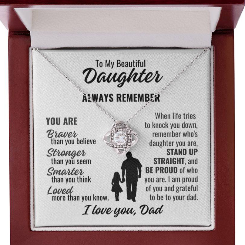 To My Beautiful Daughter From Dad "You are..." Love Knot Neck;ace