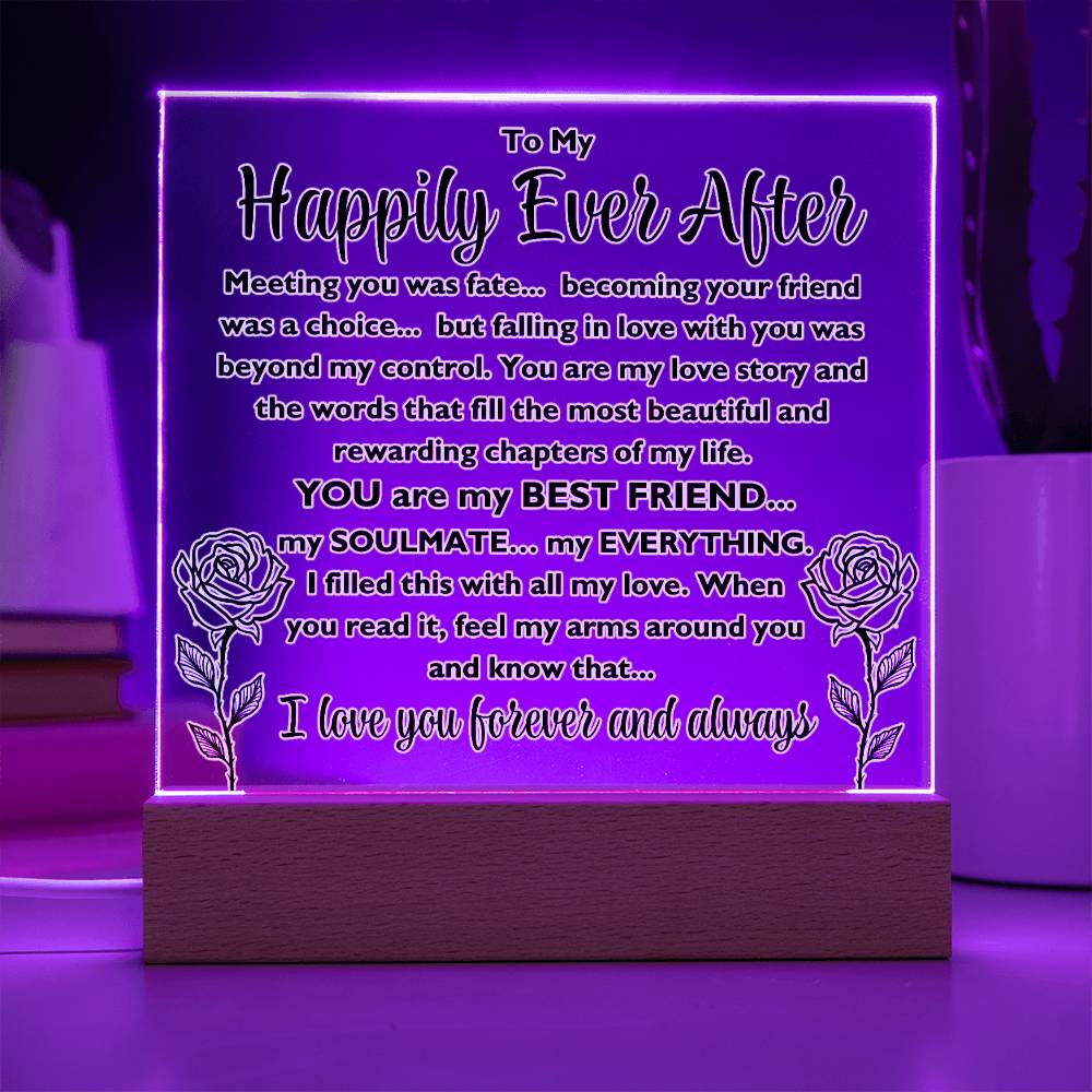 To My Happily Ever After "Meeting you was..." Acrylic Plaque With Lighted Base