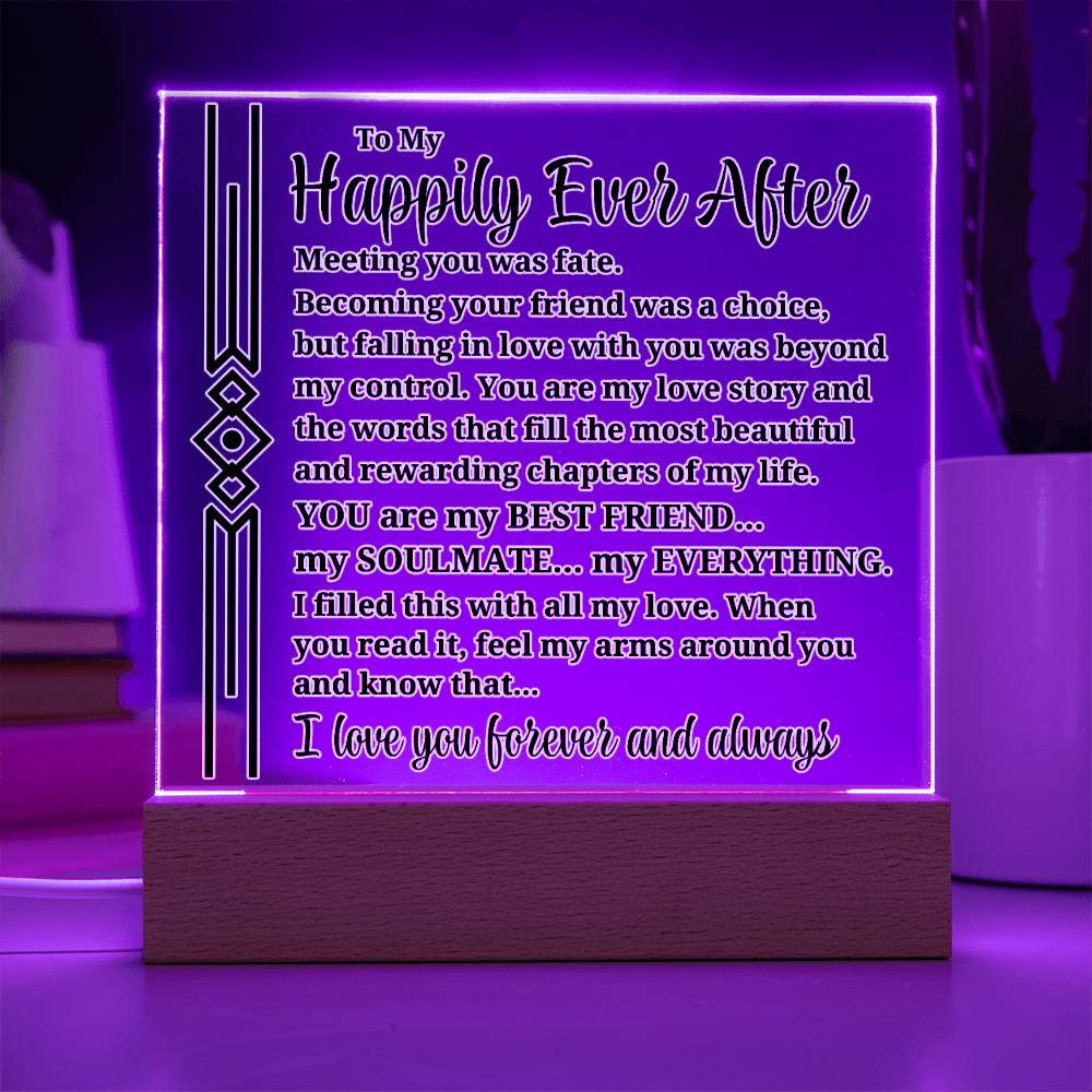 To My Happily Ever After "Meeting you was..." Acrylic Plaque With Lighted Base