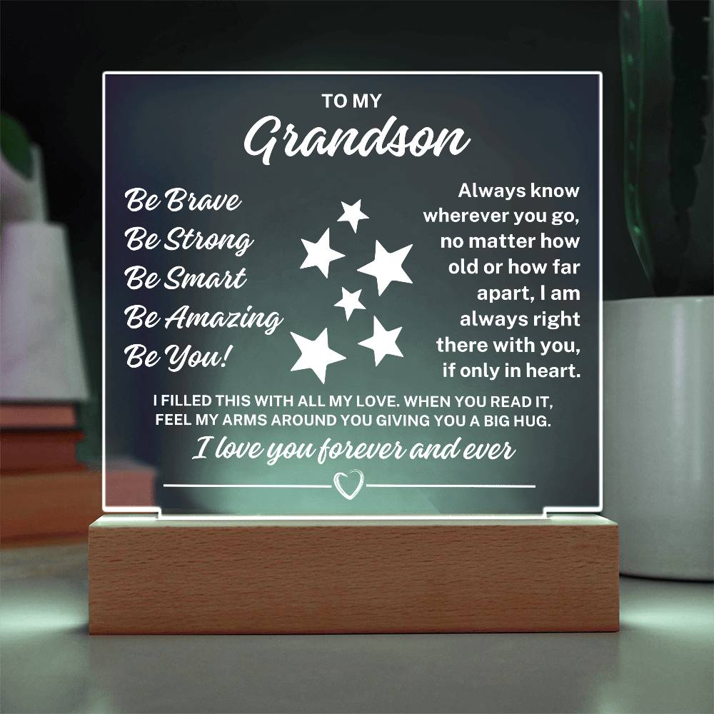 To My Grandson "Be You" Acrylic Plaque with Lighted Base