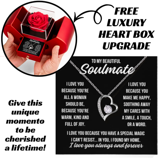 To My Soulmate "I love you because..." Forever Love Necklace With Open Heart & Rose Luxury Box