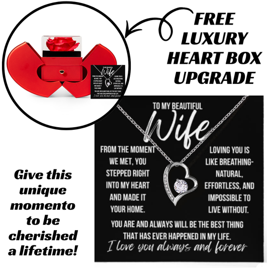 To My Wife "From the moment we met..." Forever Love Necklace With Open Heart & Rose Luxury Box