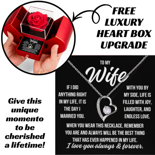 To My Wife "If I did anything..." Forever Love Necklace With Open Heart & Rose Luxury Box