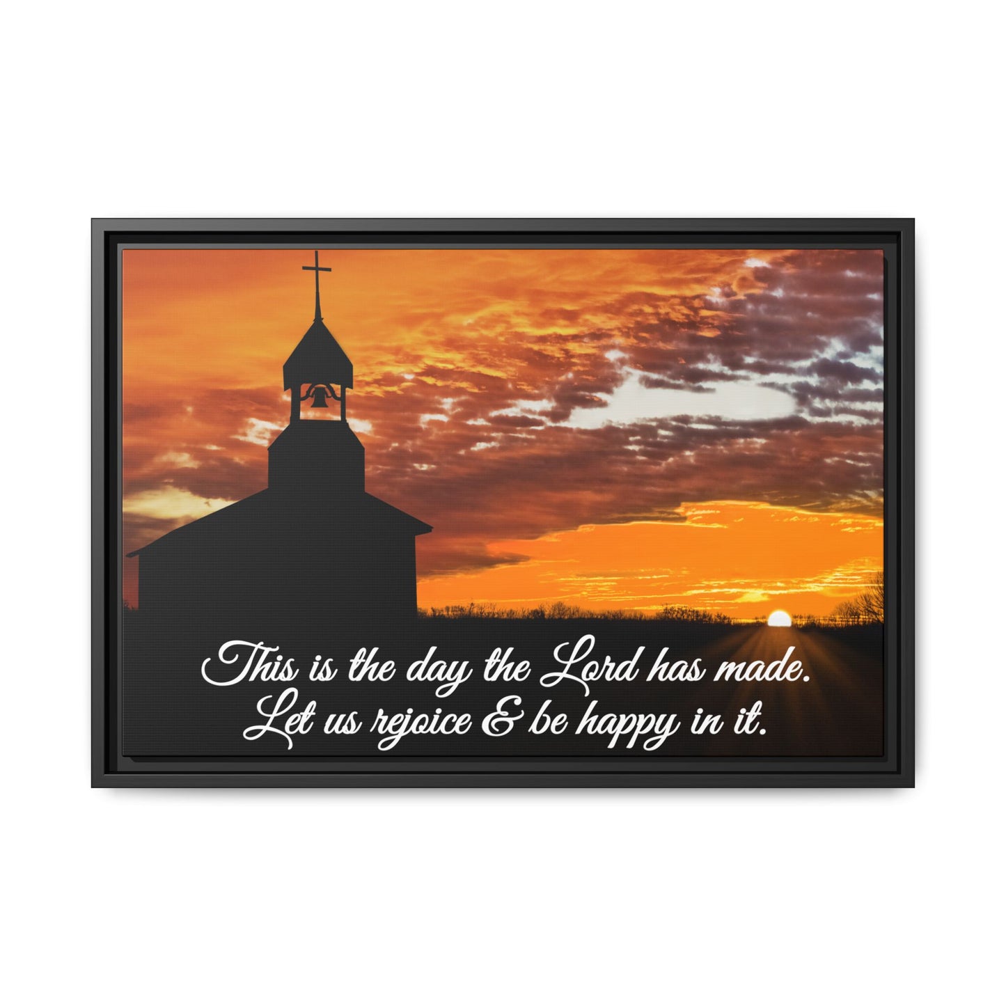 This is the Day the Lord has Made, Premium Framed Canvas, Original Photography by Eric Johnson