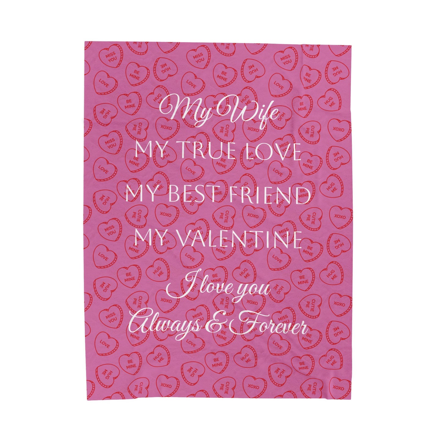 My Wife My Valentine Velveteen Plush Blanket