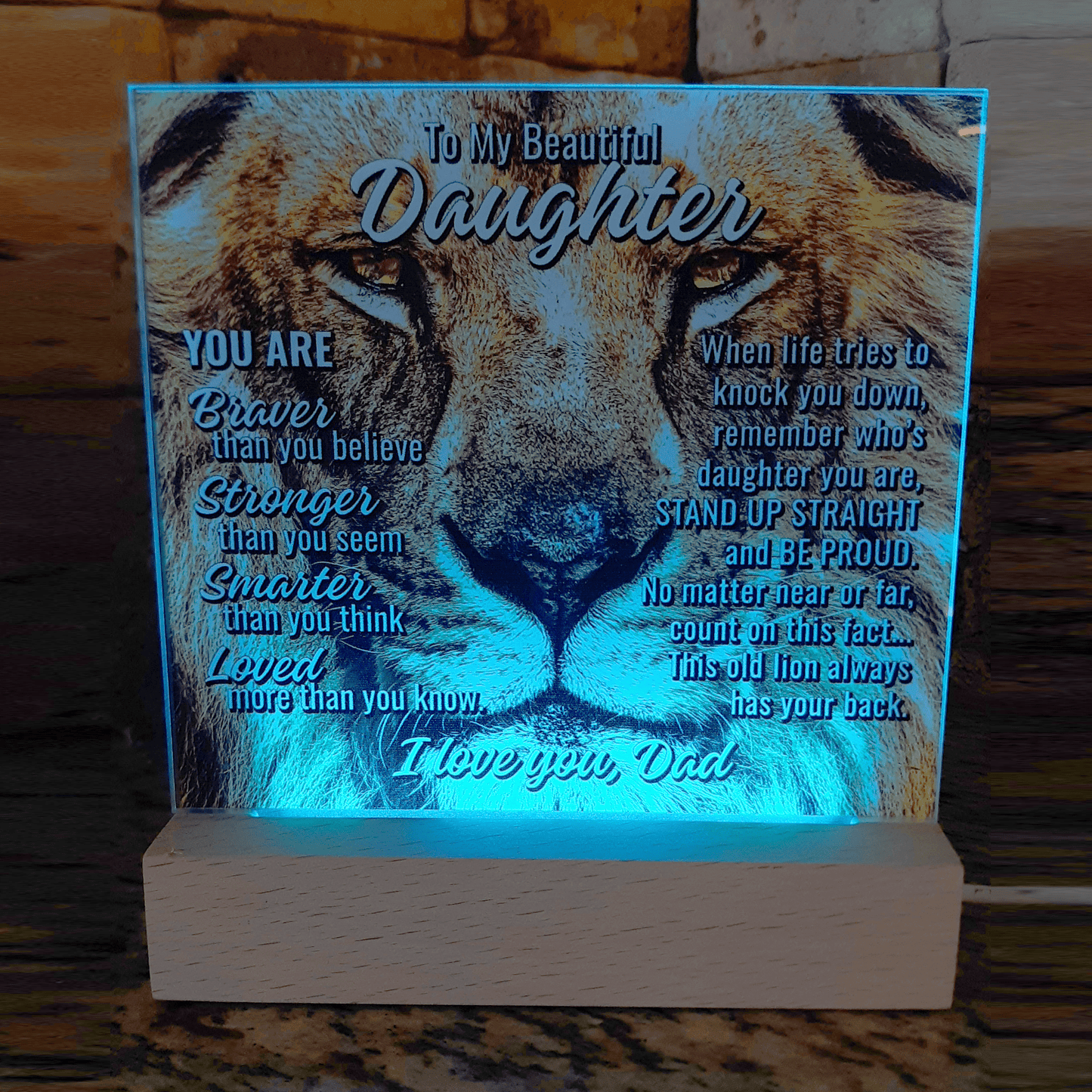 To Daughter From Dad "This old lion..." Acrylic Plaque With Lighted Base