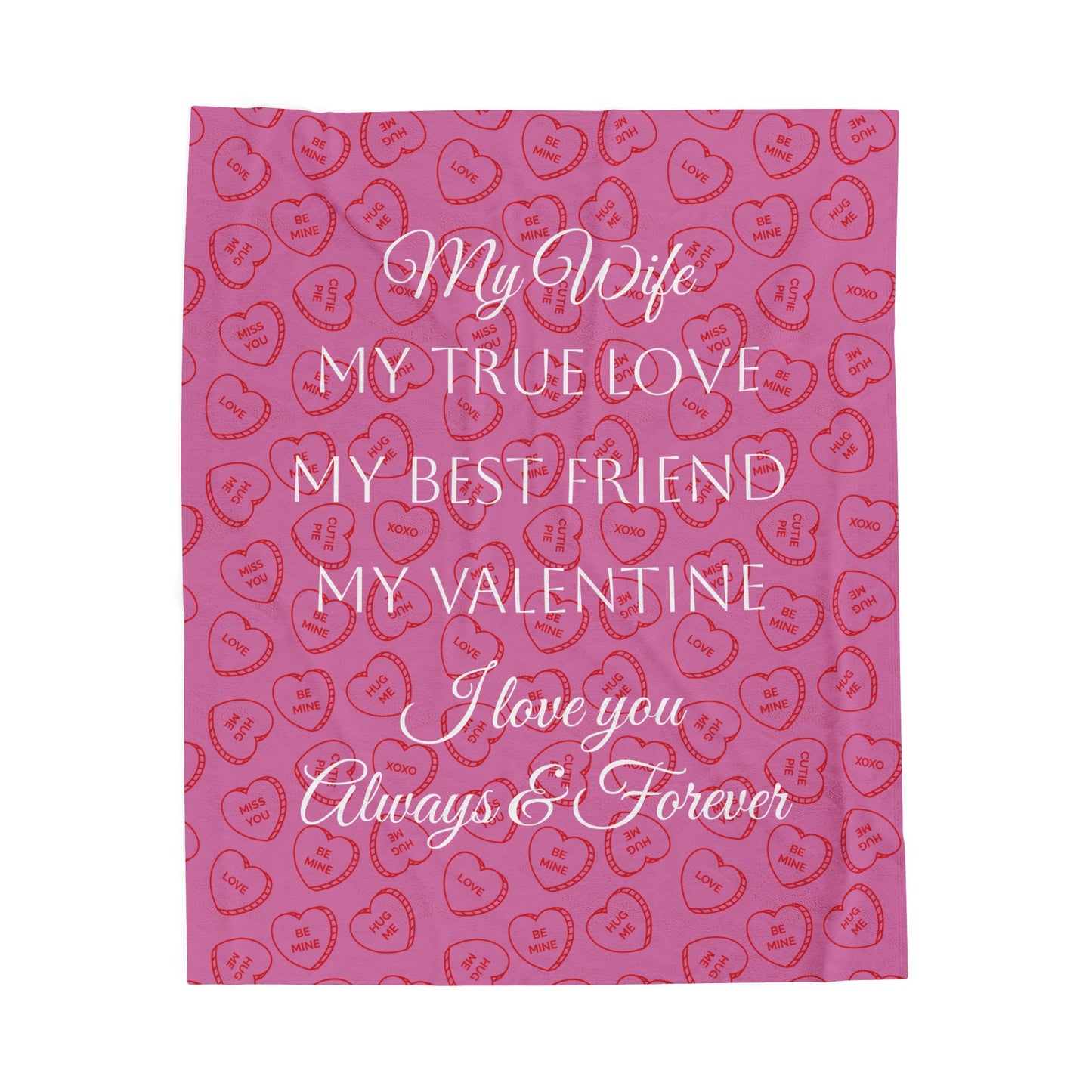 My Wife My Valentine Velveteen Plush Blanket