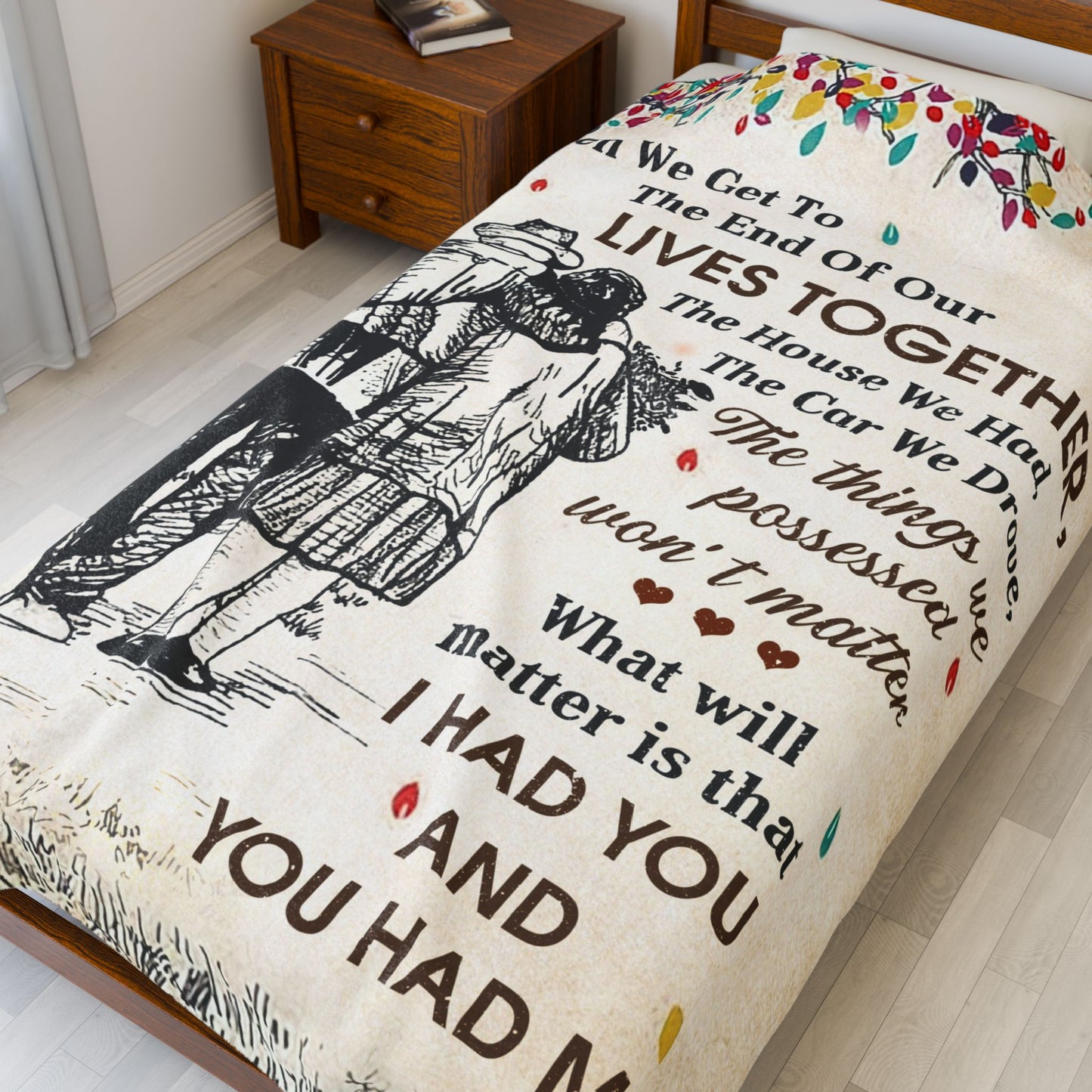 Husband and Wife "I had you and you had me" Velveteen Plush Blanket