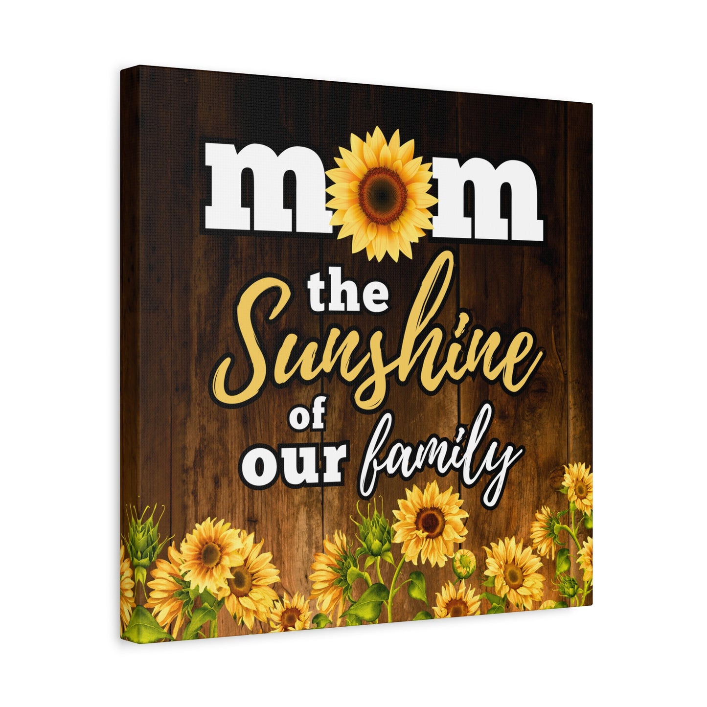 Mom the Sunshine of our family Gallery Wrap Canvas