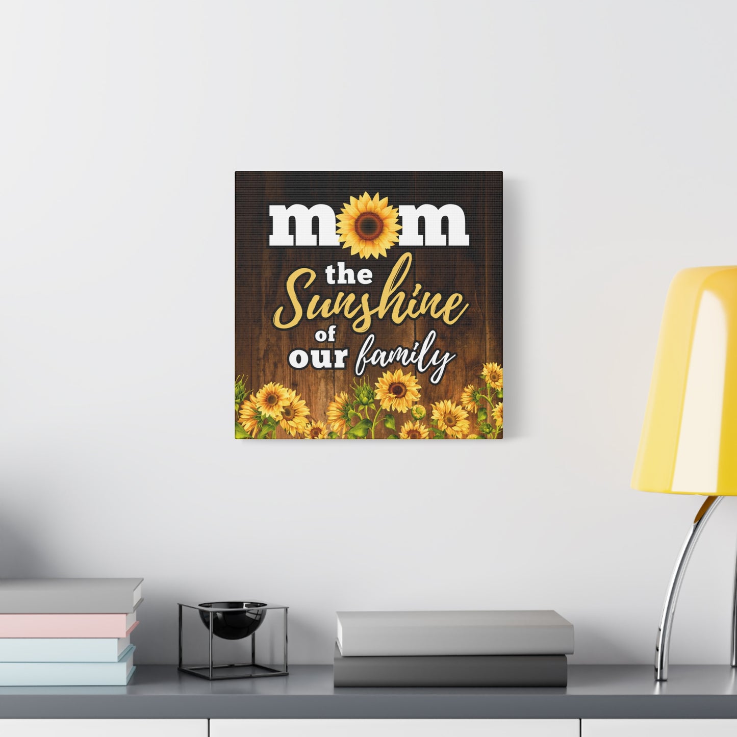 Mom the Sunshine of our family Gallery Wrap Canvas