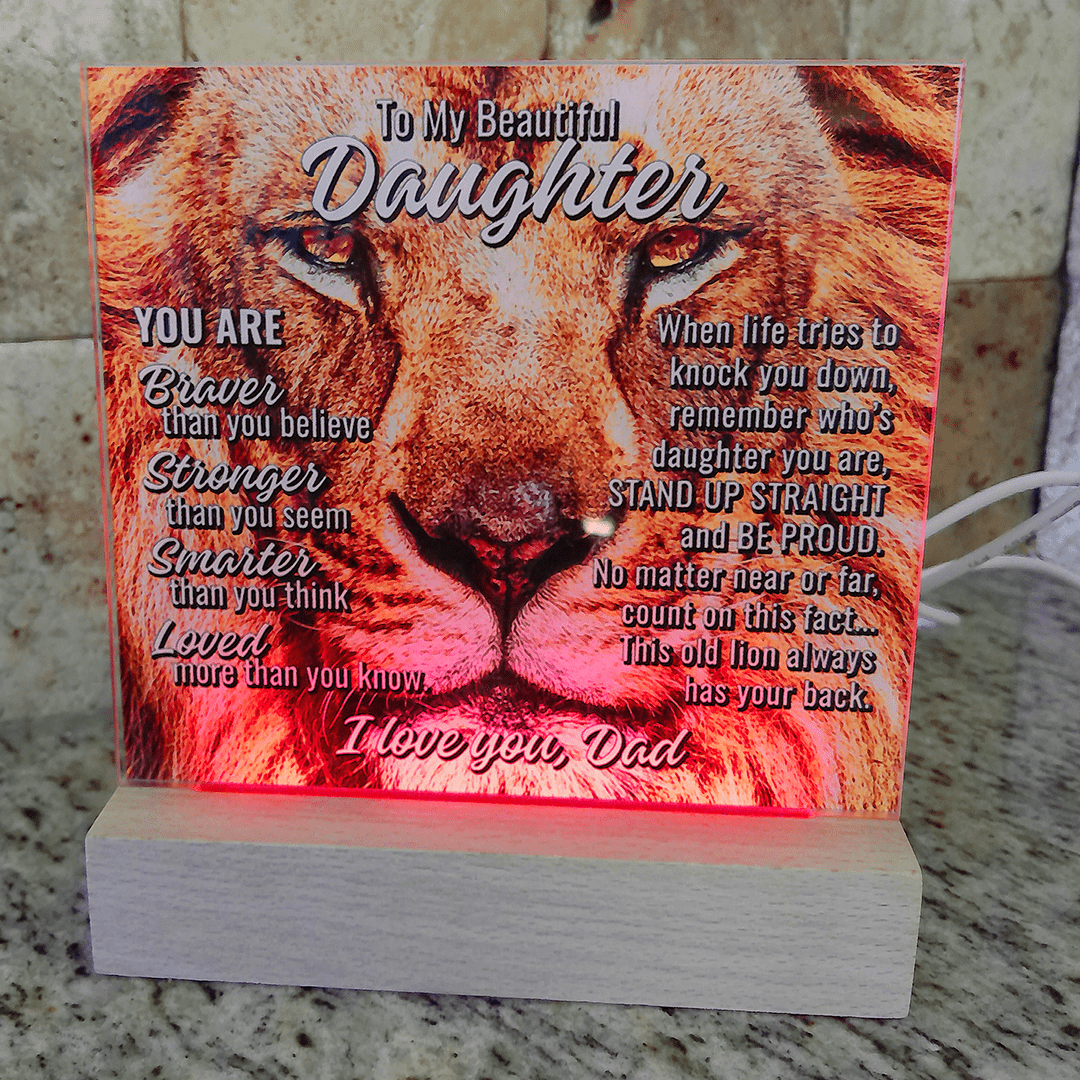 To Daughter From Dad "This old lion..." Acrylic Plaque With Lighted Base