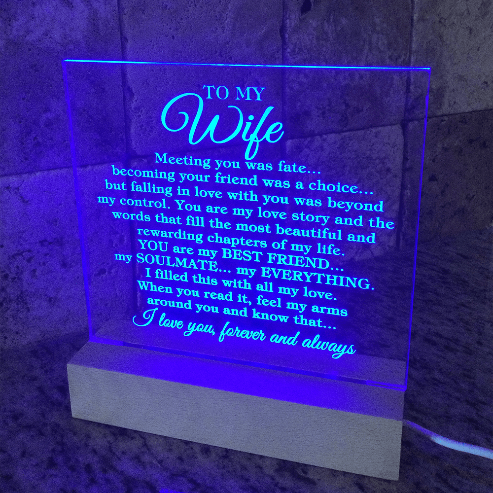 To My Wife "Meeting you was..." Acrylic Plaque With Lighted Wooden Base
