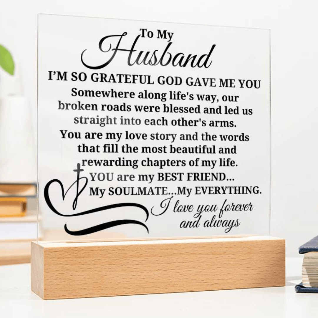 To My Husband "I'm so grateful..." Acrylic Plaque With Lighted Base
