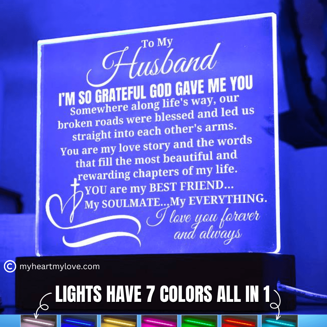 To My Husband "I'm so grateful God gave me you" Acrylic Plaque With Lighted Base
