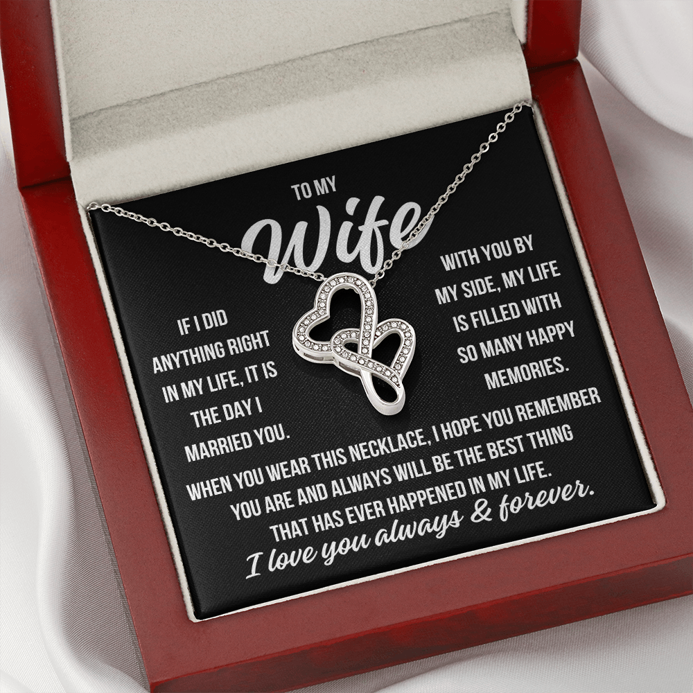 To My Wife "If I did anything right..." Heart to Heart Zirconia Crystal Pendant Necklace
