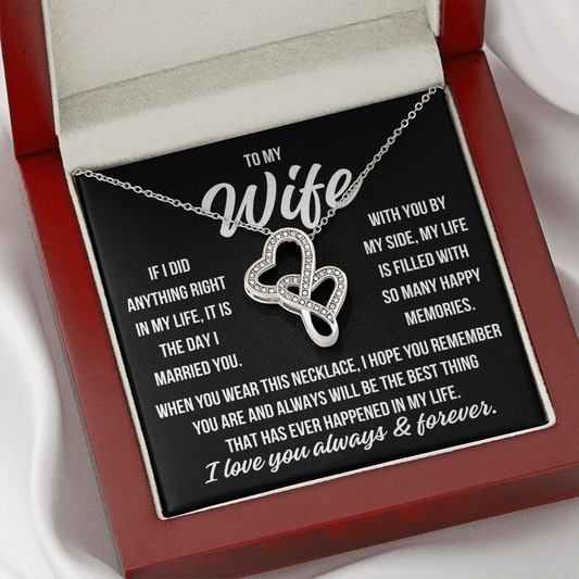 To My Wife "If I did anything right..." Heart to Heart Zirconia Crystal Pendant Necklace
