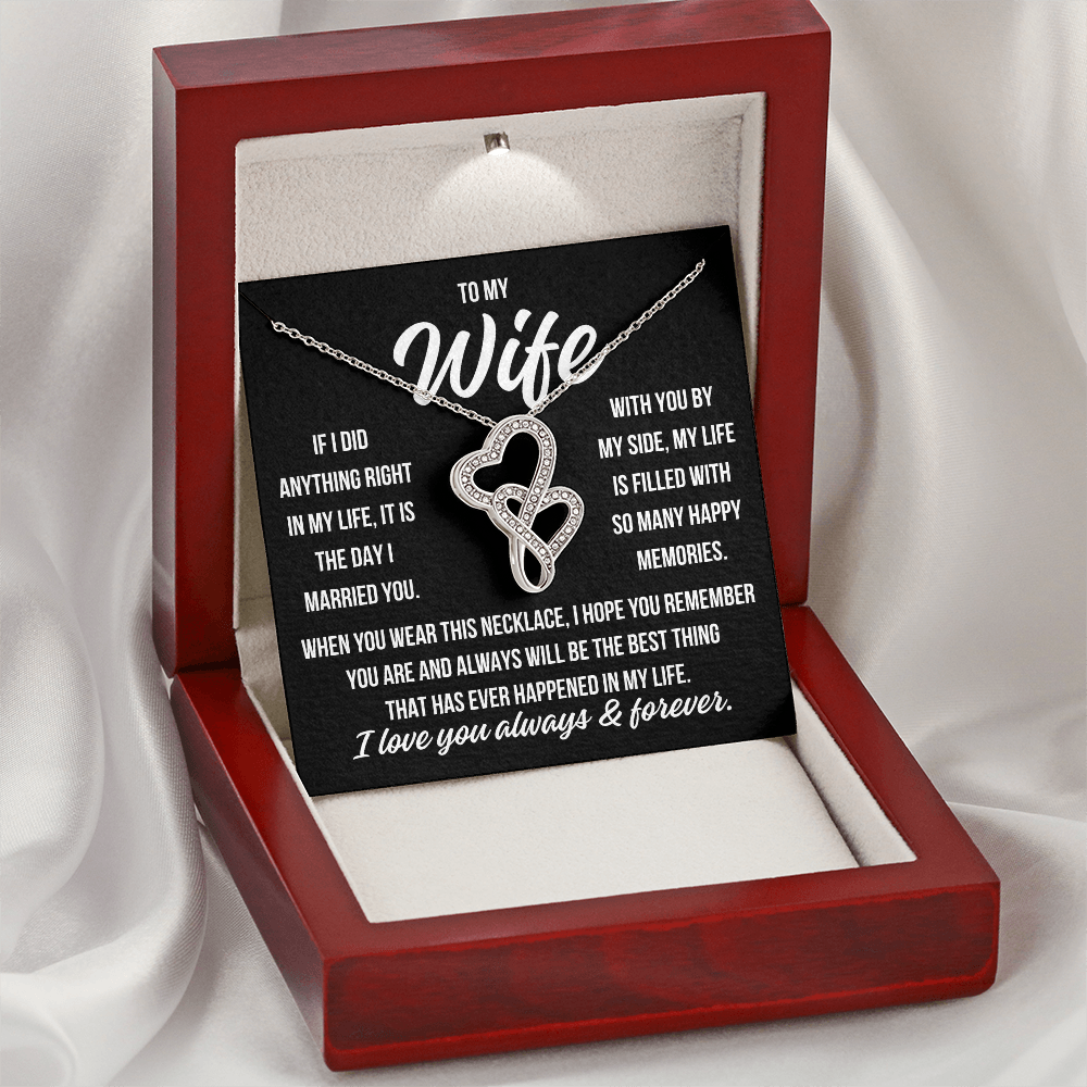 To My Wife "If I did anything right..." Heart to Heart Zirconia Crystal Pendant Necklace