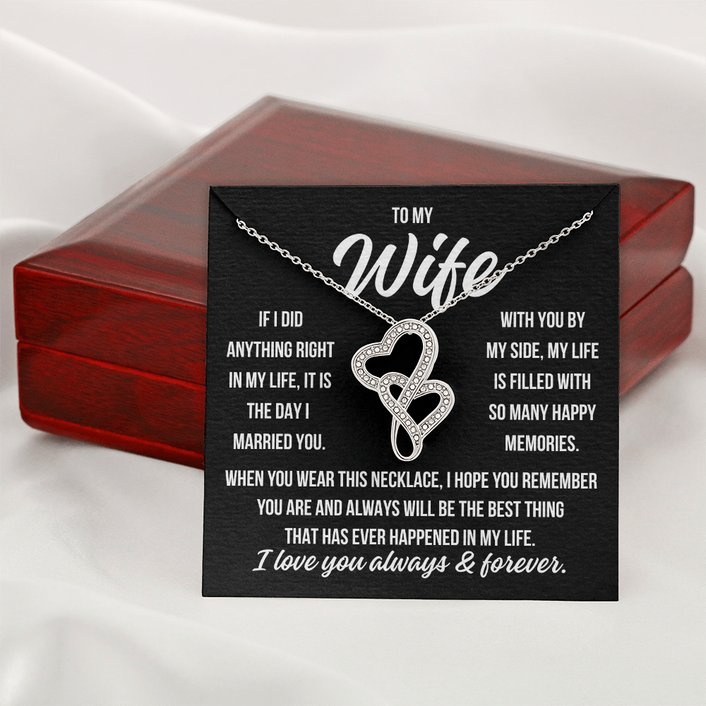 To My Wife "If I did anything right..." Heart to Heart Zirconia Crystal Pendant Necklace