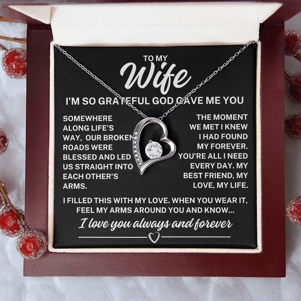 To My Wife "God gave me you..." Forever Love Necklace With Lighted Luxury Box