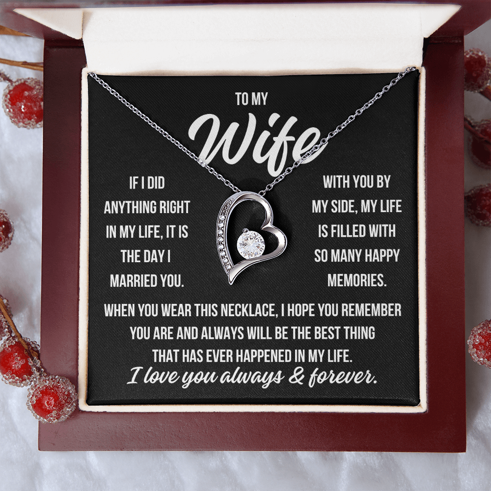 To My Wife "If I did anything right..." Forever Love Necklace With Lighted Luxury Box