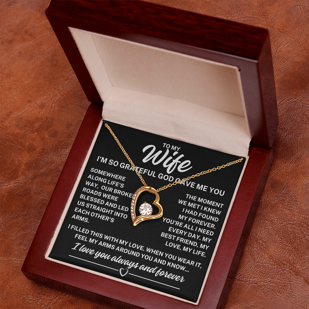 To My Wife "God gave me you..." Forever Love Necklace With Lighted Luxury Box