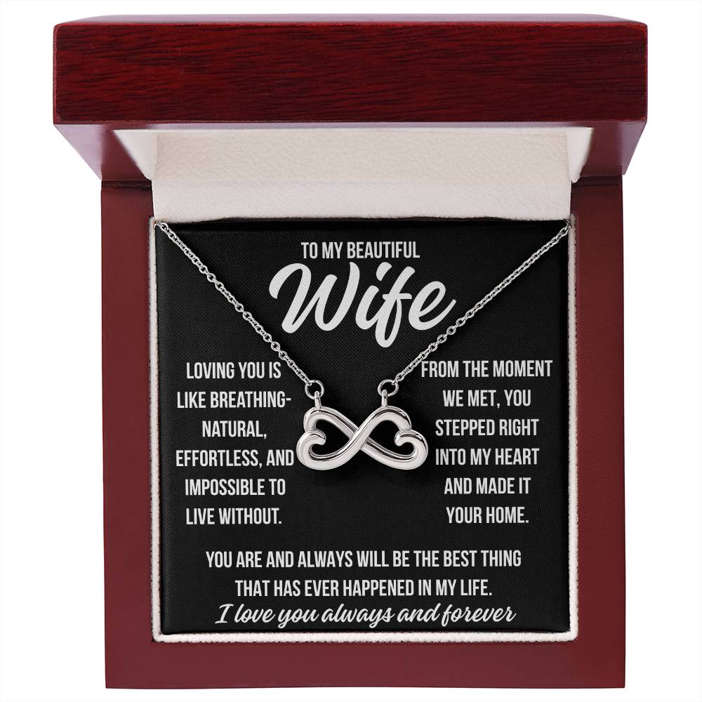 To My Beautiful Wife "Loving you is like..." Infinity Love Hearts Necklace