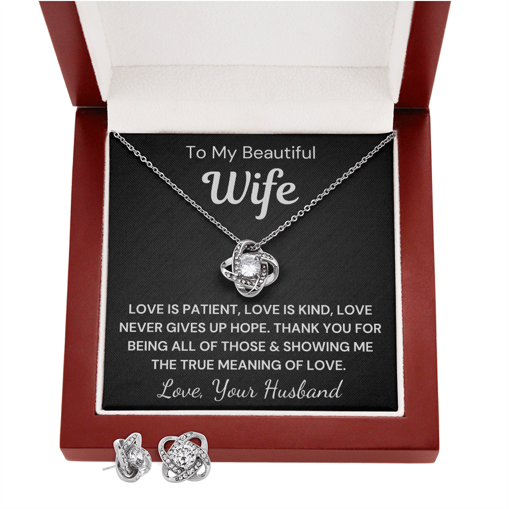 Gift to Beautiful Wife - Love Is Patient Love Knot Earring & Necklace Set