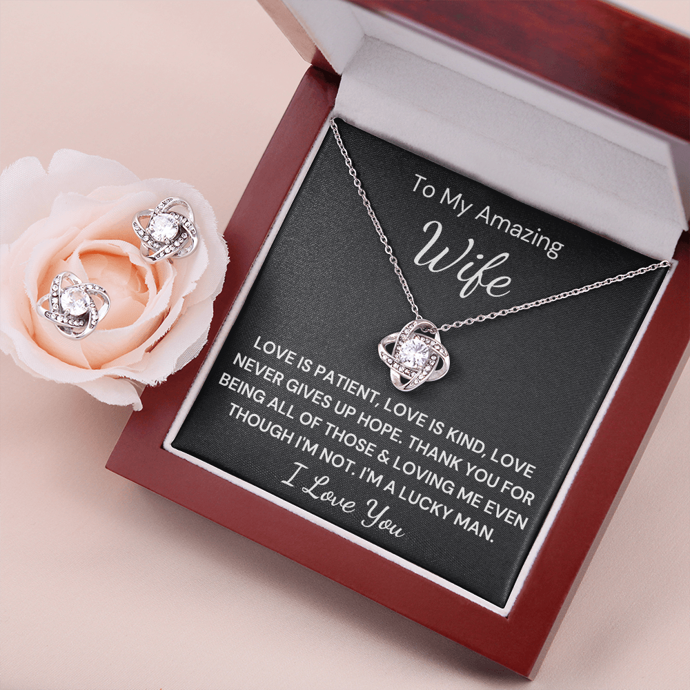 Gift to Beautiful Wife - Love Is Patient Love Knot Earring & Necklace Set