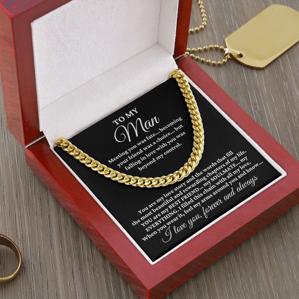 To My Man "Meeting you was fate..." Cuban Link Chain