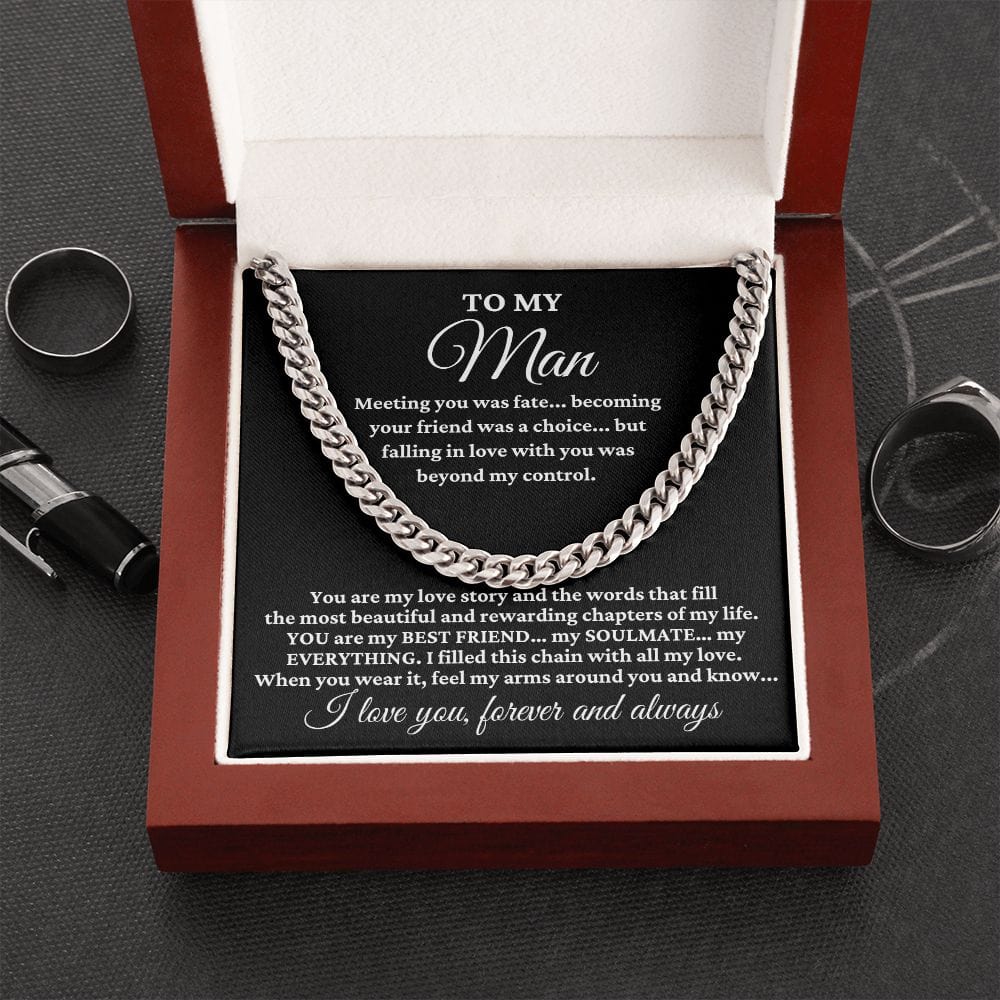 To My Man "Meeting you was fate..." Cuban Link Chain