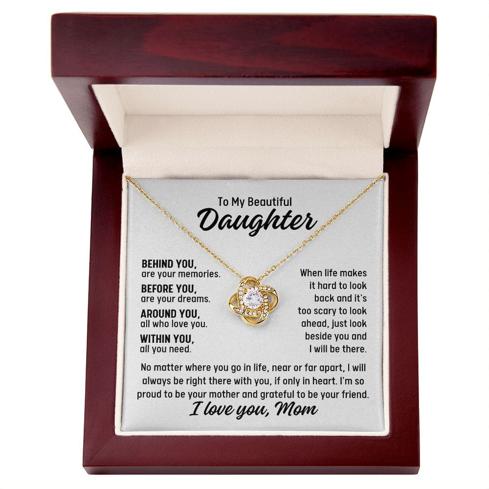 To Daughter From Mom "Behind you..." Love Knot Necklace
