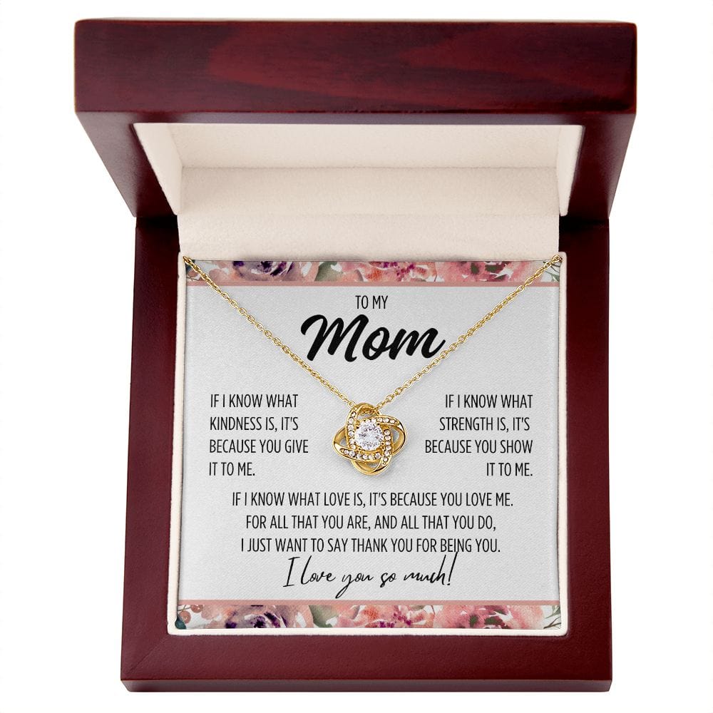 To Mom "If I know what..." Love Knot Necklace