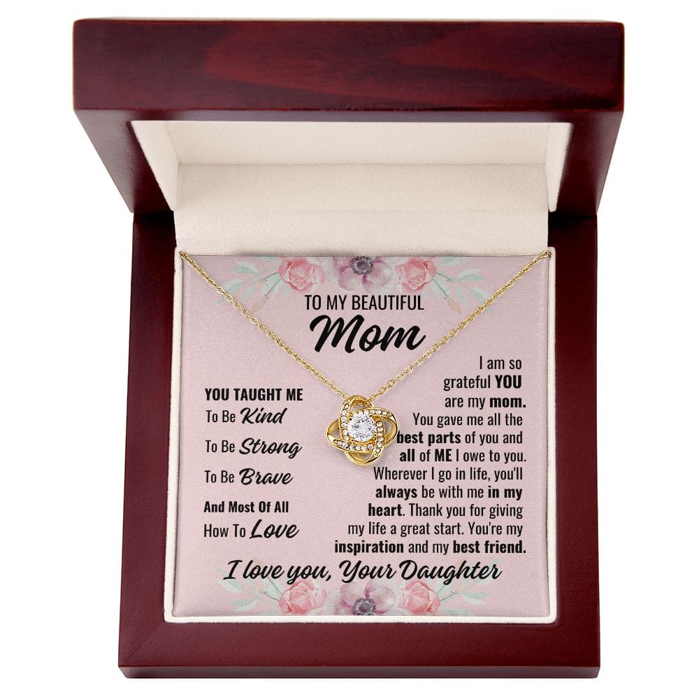 To Mom From Daughter "You taught me..." Love Knot Necklace