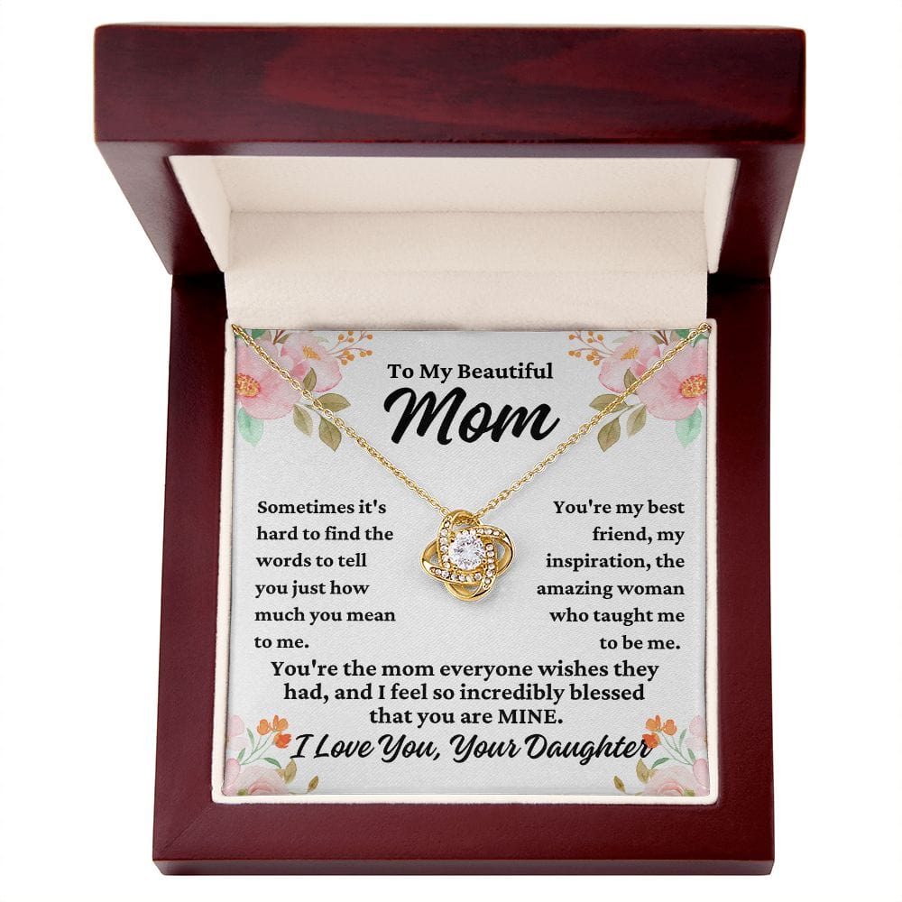 To Mom From Daughter "Sometimes it's hard..." Love Knot Necklace