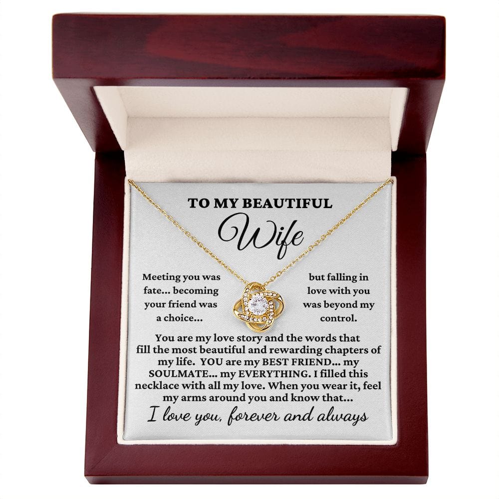 To My Beautiful Wife "Meeting you was..." Love Knot Necklace