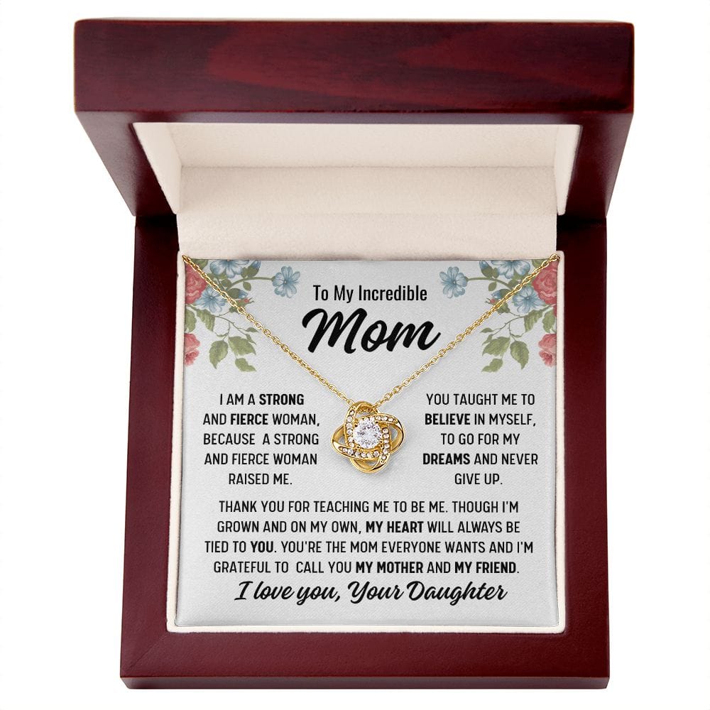 To Mom From Daughter "I am a strong..." Love Knot Necklace