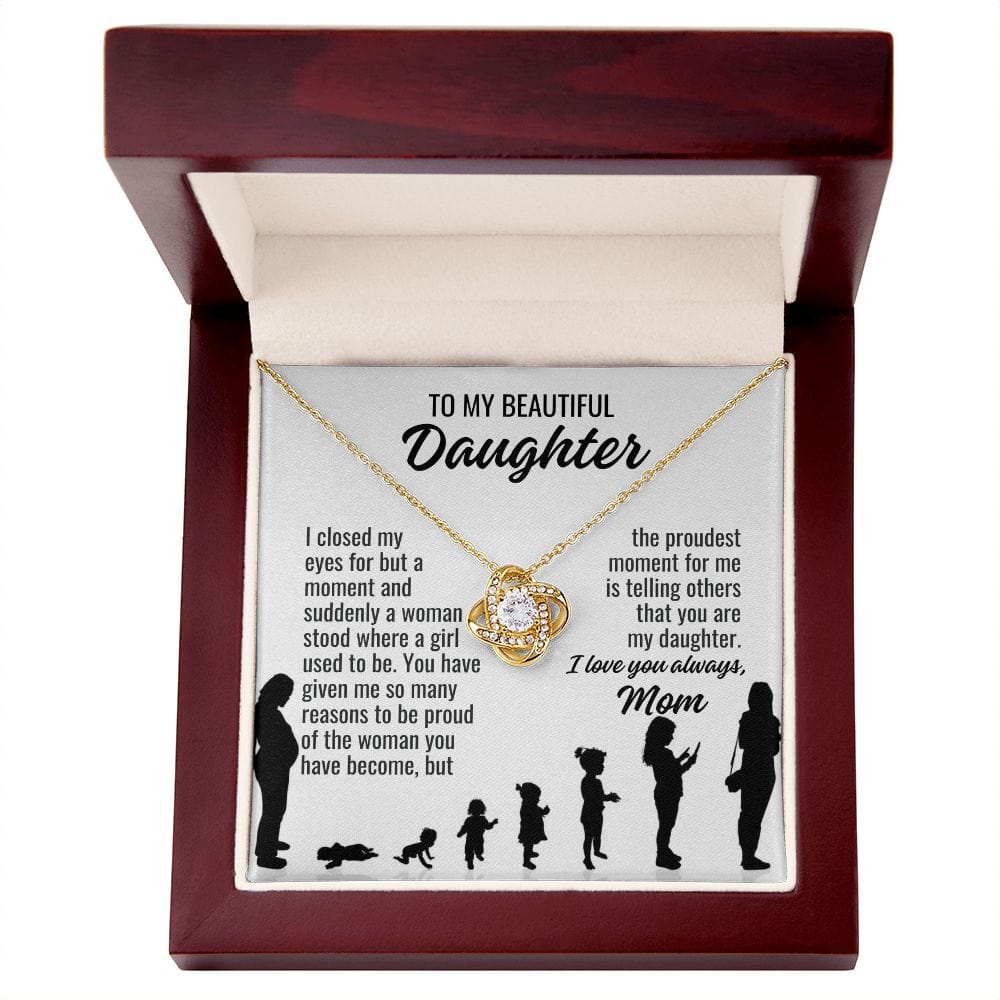 From Mom To Daughter "I closed my eyes..." Love Knot Necklace
