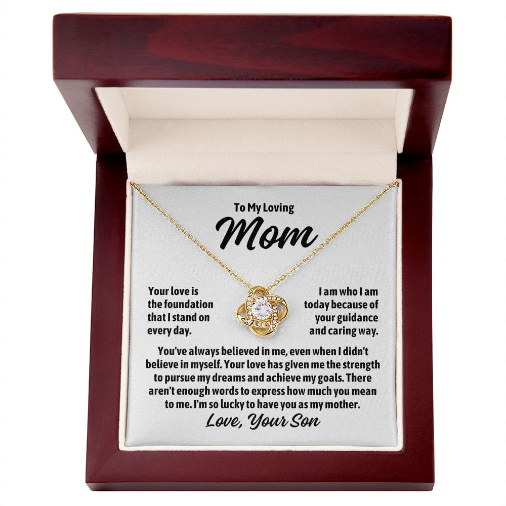 To Mom From Son "Your love is the foundation..." Love Knot Necklace