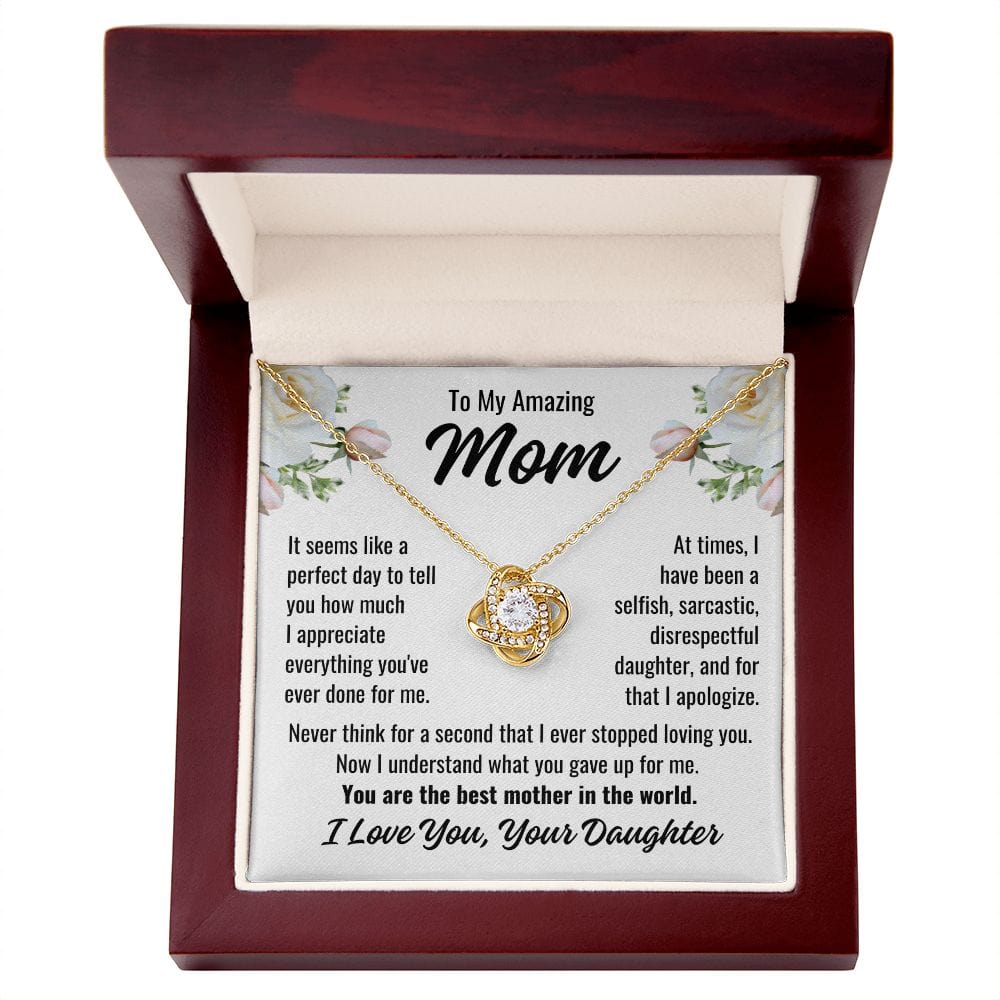 To Mom From Daughter "It seems like a perfect day..." Love Knot Necklace