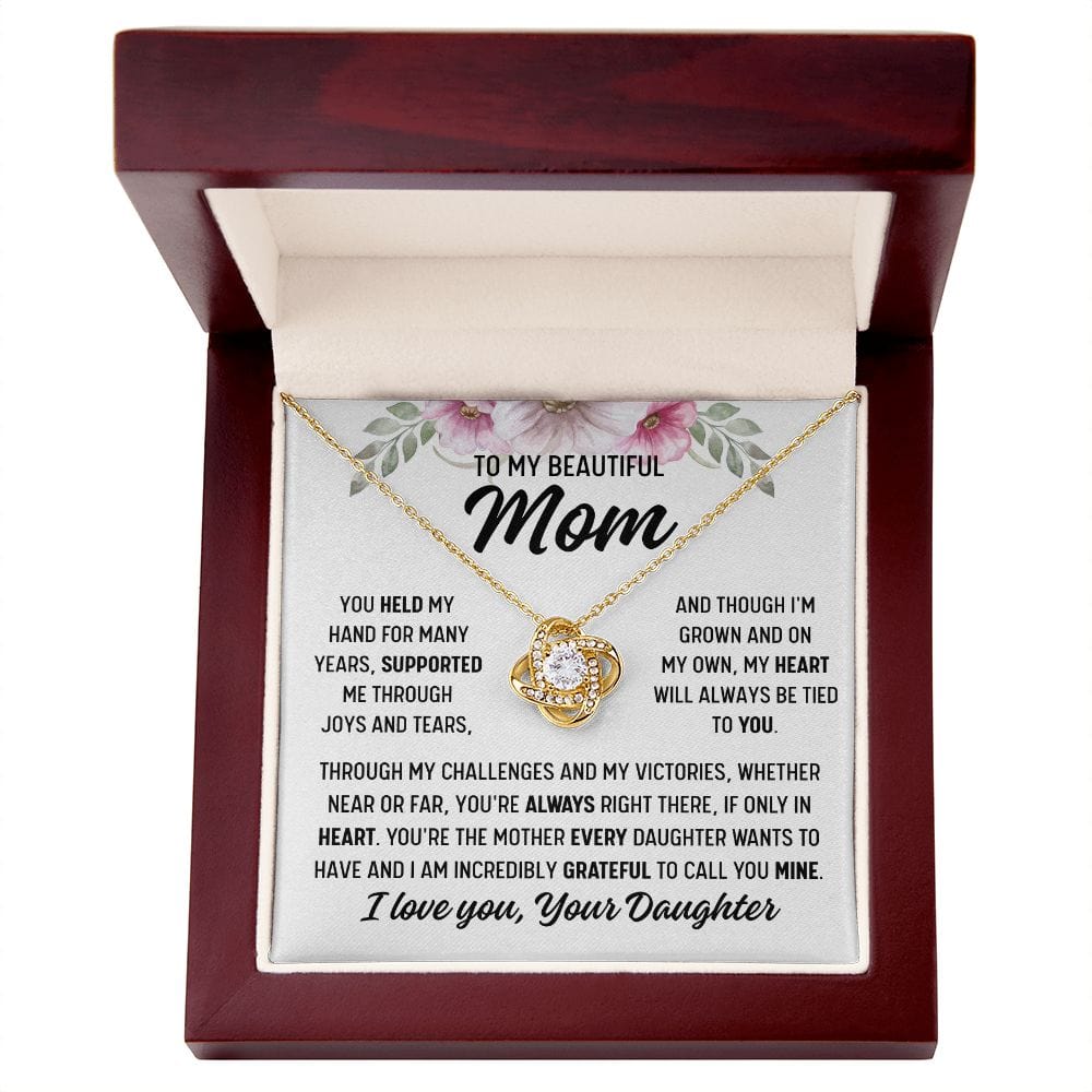 To Mom From Daughter "You held my hand..." Love Knot Necklace