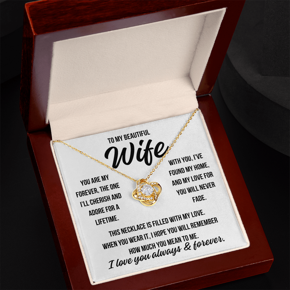 To My Beautiful Wife "You are my forever" Love Knot Necklace